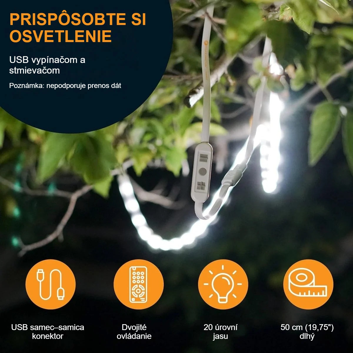 Svetlo USB LED pásika medzi stromami a funkcie stmievača