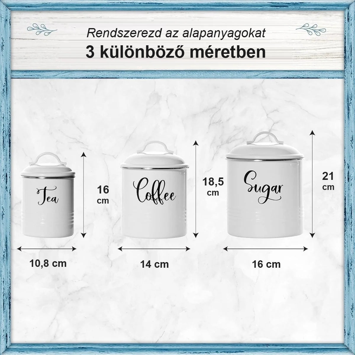 Konyhai tárolódobozok 3 mérete: kicsi Tea, közepes Coffee, nagy Sugar