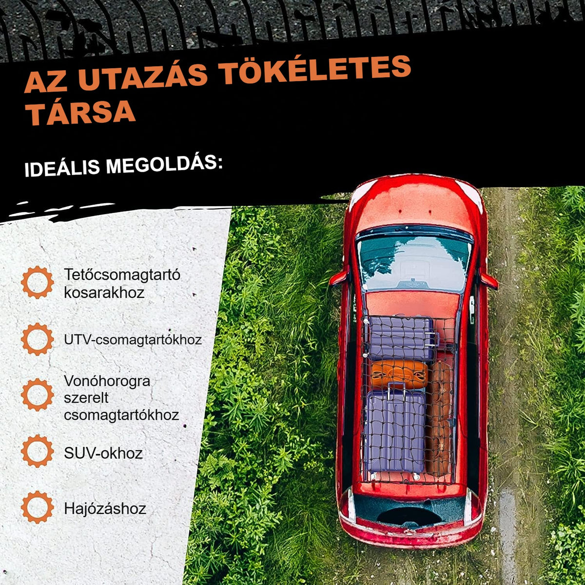 Csomagrögzítő háló tetőcsomagtartón, pick-upon, utánfutón