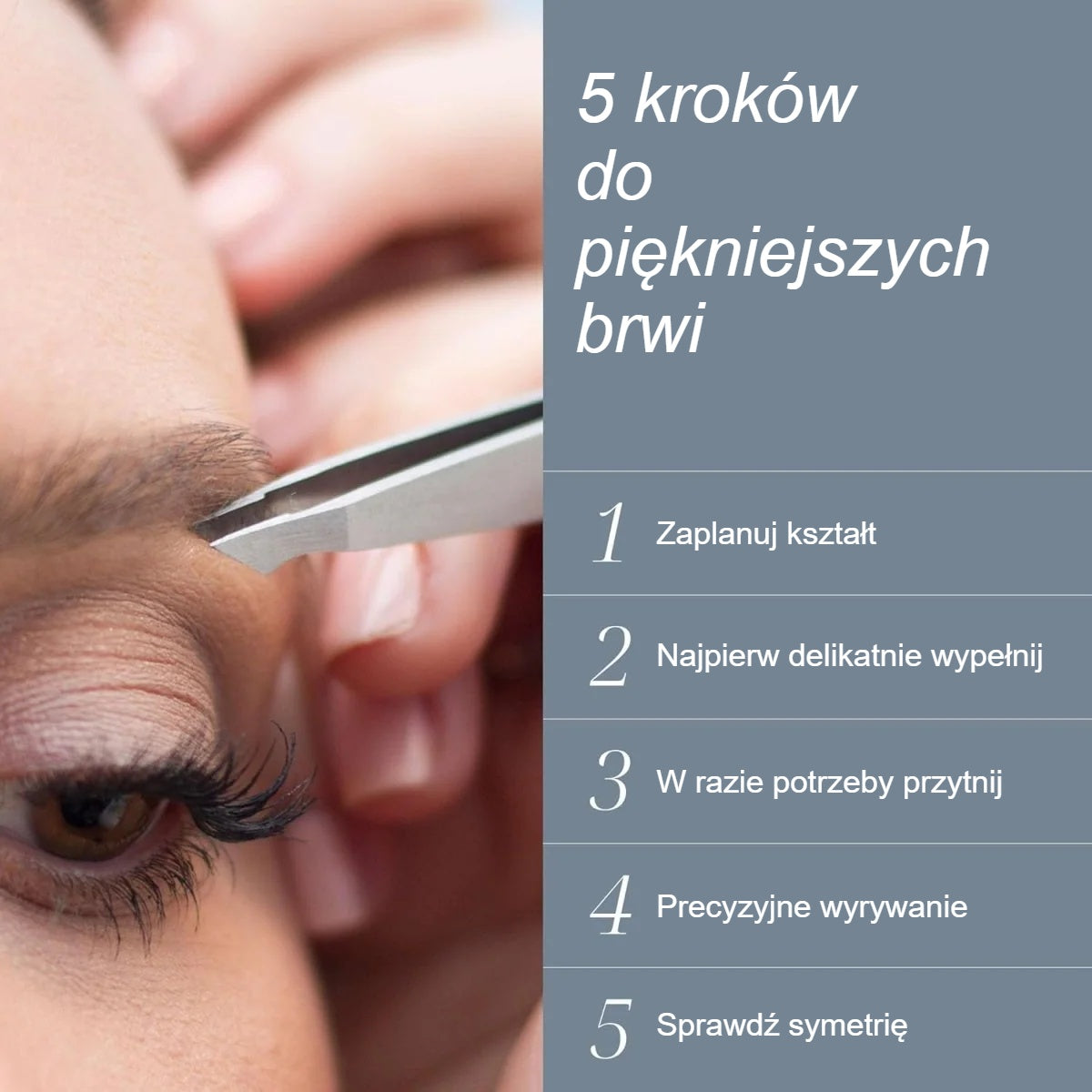 Regulacja brwi pęsetą w 5 krokach