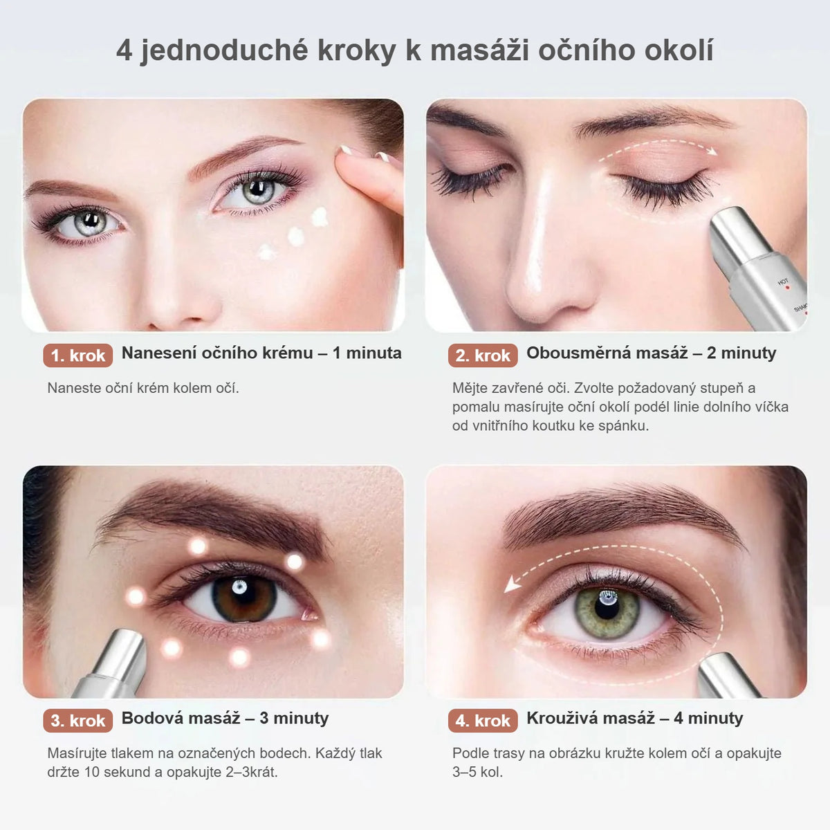 4 kroky masáže očního okolí masážním přístrojem