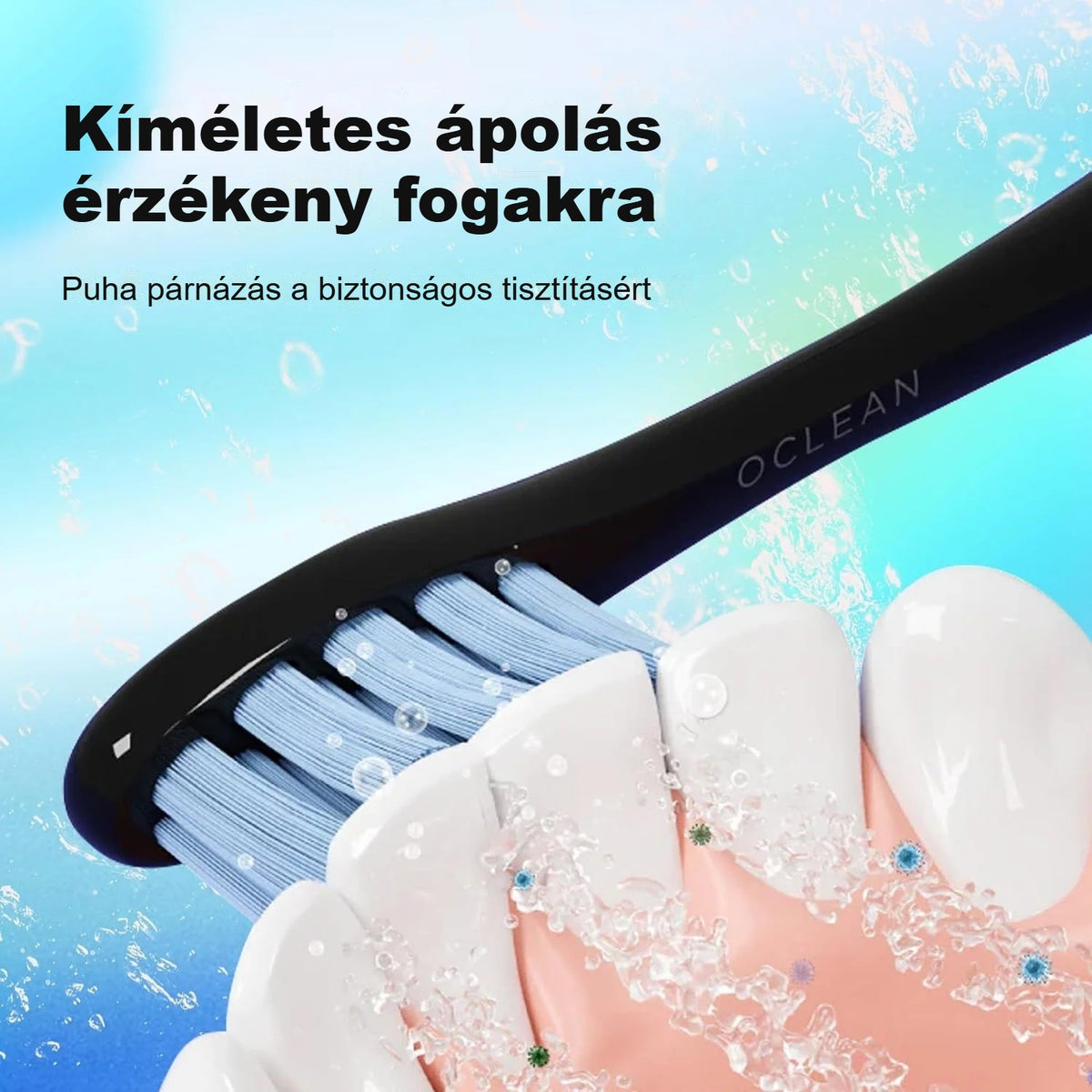 Puha sörtéjű kefefej a fogakon – kíméletes tisztítás érzékeny fogakra