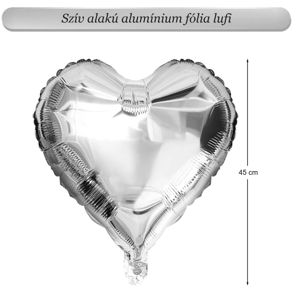 Egy ezüst szív alakú fólia lufi méretjelöléssel