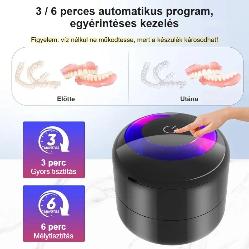 Ultrahangos tisztító 3 és 6 perces programja, fogsor előtte és utána